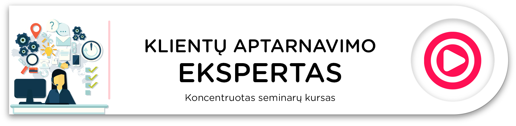 klientu-aptarnavimo-ekspertas1